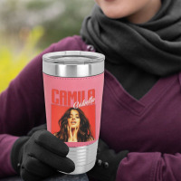 Camila Cabello, Camila Cabellos, Camila, Cabello, The Camila Cabello, Leatherette Tumbler | Artistshot