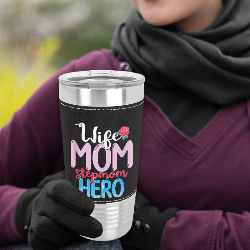 Family Mommy Wife Mom Stepmom Hero Mothers Day Rose Step Mom Tank Top Leatherette Tumbler | Artistshot