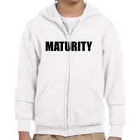 Maturity Premium T Shirt Youth Zipper Hoodie | Artistshot