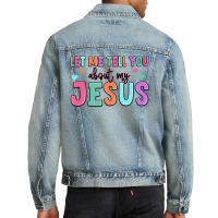 Let Me Tell You About My Jesus Men Denim Jacket | Artistshot