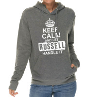 Keep Calm And Let Russell Handle It Lightweight Hoodie | Artistshot