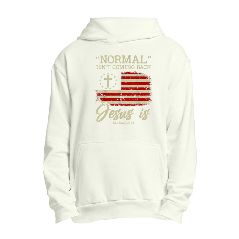 Normal Isn't Coming Back But Jesus Is Revelation 14 Vintage Urban Pullover Hoodie by ZeusOba | Artistshot