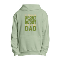 My Favorite Sport Stacking Buddy Calls Me Dad 1 Urban Pullover Hoodie | Artistshot