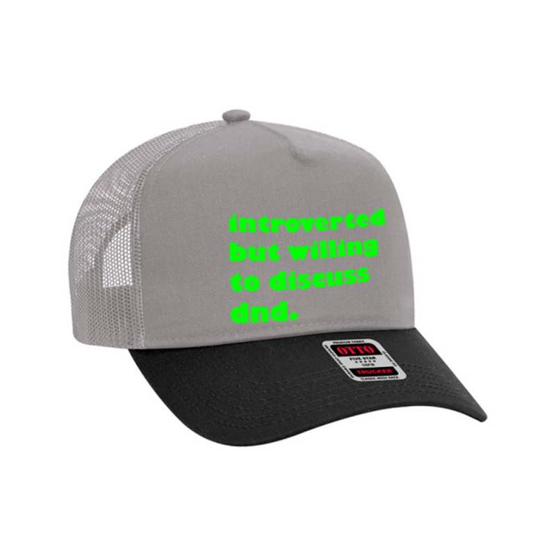 Introverted But Willing To Discuss Dnd Green Mesh Back Trucker Hat | Artistshot