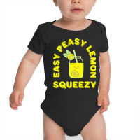 Lemon T  Shirt Easy Peasy Lemon Squeezy Summertime Lemonade Lover T  S Baby Bodysuit | Artistshot