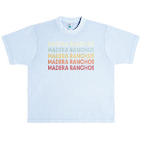 Madera Ranchos California Madera Ranchos Ca Retro Vintage T Shirt Urban Heavy T-shirt | Artistshot