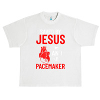 Saved By Jesus And A Pacemaker Heart Disease Awareness Funny T Shirt Urban Heavy T-shirt | Artistshot