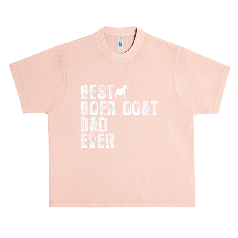 Best Boer Goat Dad Ever Urban Heavy T-shirt by Gibbons Washburn | Artistshot