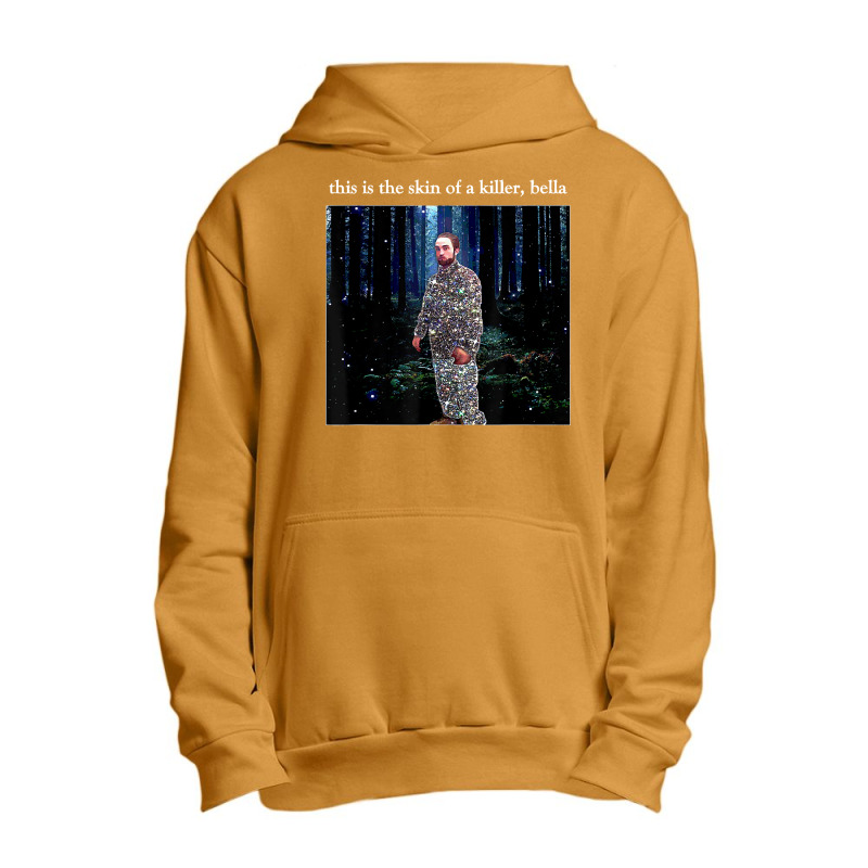 This Is The Skin Of A Killer Bella Meme Urban Pullover Hoodie | Artistshot