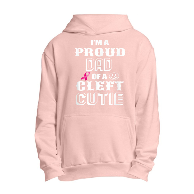 Proud Dad Of A Cleft Cutie Awareness T Shirt Urban Pullover Hoodie | Artistshot