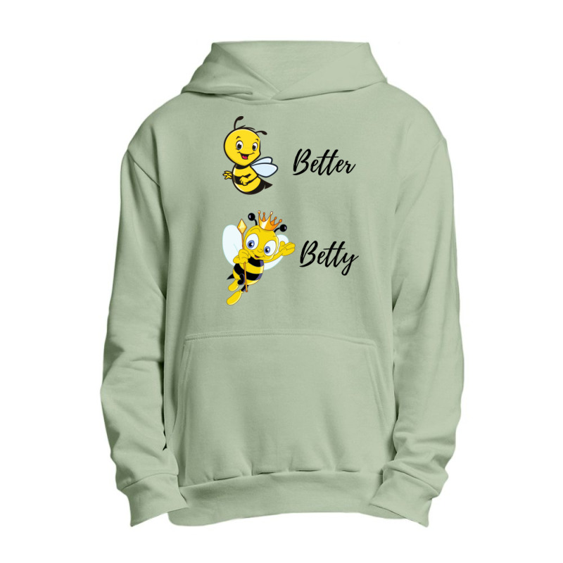 Be (bee) Better Be (bee) Betty Urban Pullover Hoodie | Artistshot