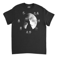 The 7 Virtues Of Bushido Samurai Code Classic T-shirt | Artistshot