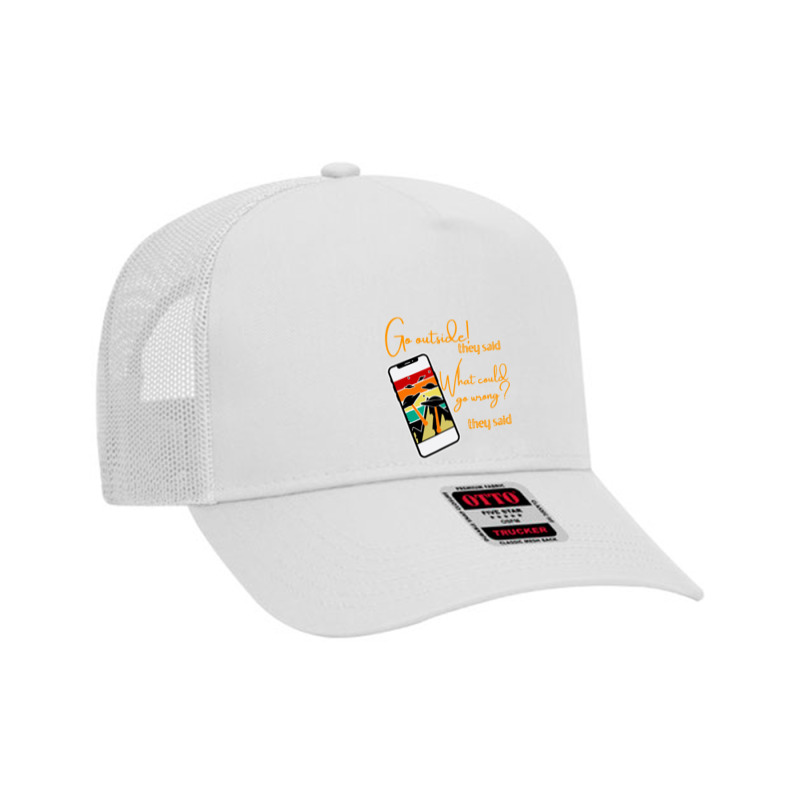 Go Outside Mesh Back Trucker Hat by Admiral Art | Artistshot