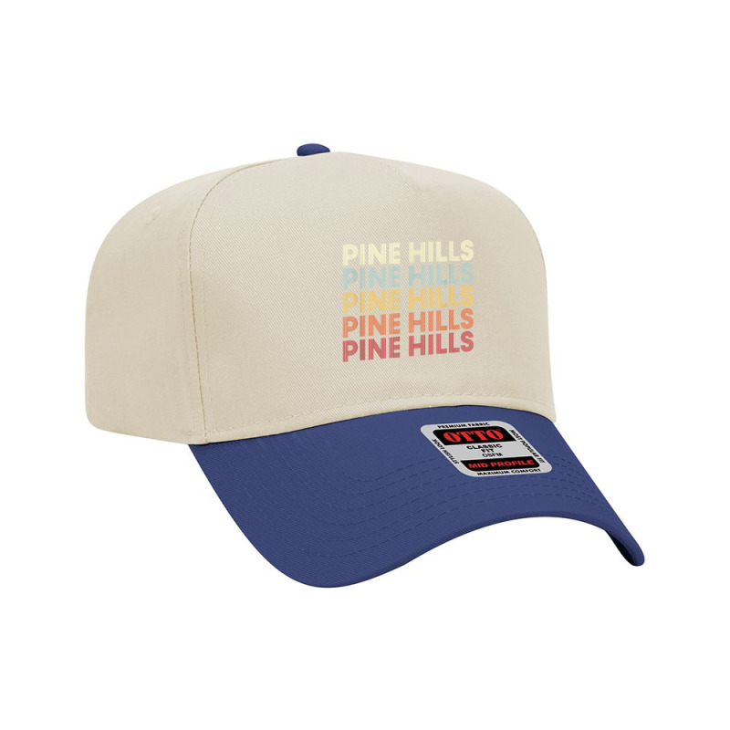 Pine Hills California Pine Hills Ca Retro Vintage Text T Shirt Adjustable Baseball Cap by puetzee | Artistshot