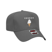 I'm Just Here For The Ice Cream Meme Cute Vanilla Soft Serve Adjustable Baseball Cap | Artistshot