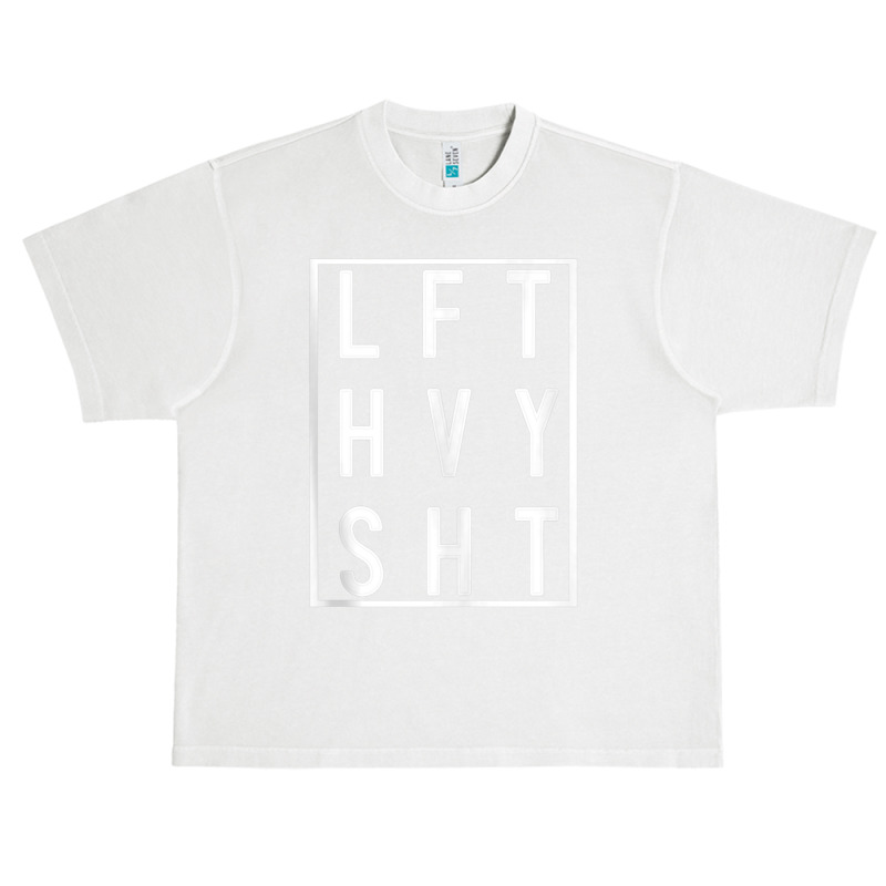 Lft Hvy Sht Lift Heavy Gym Workout For Weight Lifters Tank Top Urban Heavy T-shirt | Artistshot