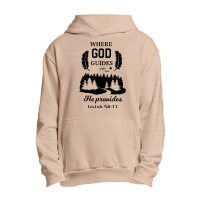 Where God Guides He Provides Isaiah Christian Novelty Item Urban Pullover Hoodie | Artistshot