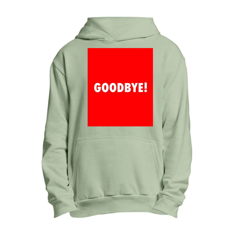 Goodbye Urban Pullover Hoodie | Artistshot