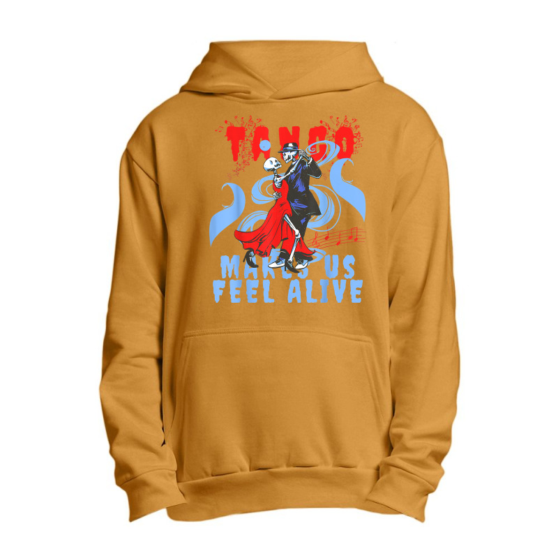 Latin Dance Makes Us Feel Alive Dancing Skeleton Tango T Shirt Urban Pullover Hoodie by leiseyxlmorit | Artistshot