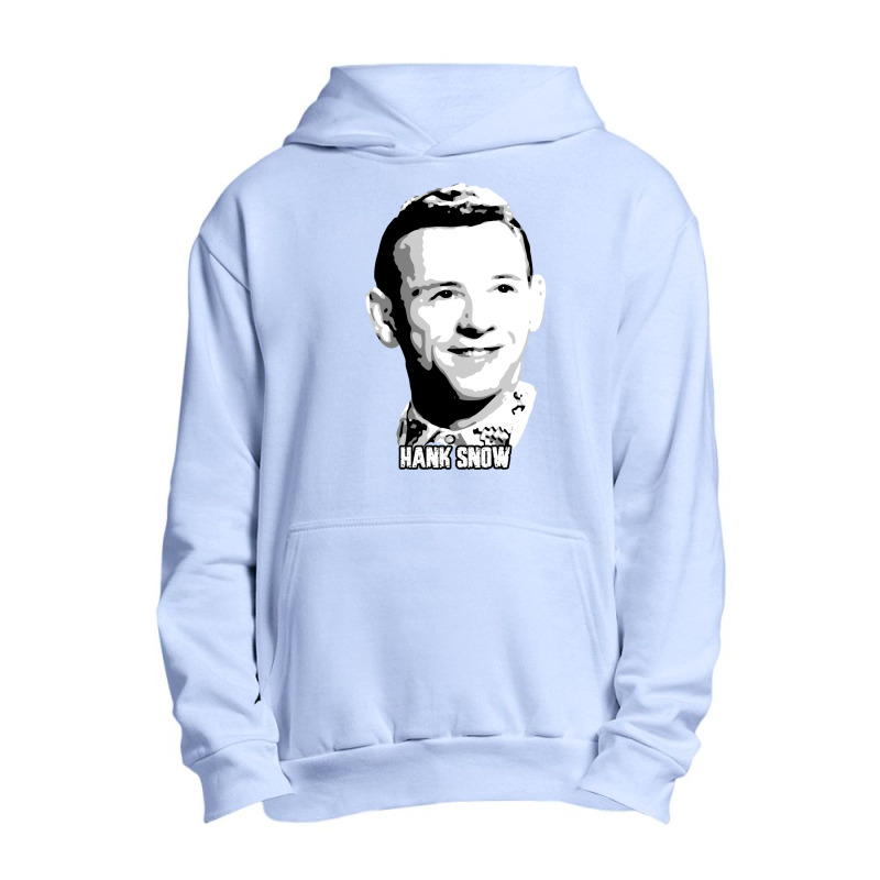 Hank Snow Clarence Eugene Snow The Singing Ranger The Yodeling Ranger  Urban Pullover Hoodie | Artistshot