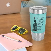 Sorry You Had A Bad Day You Can Touch My Boobs If You Want T Shirt Leatherette Tumbler | Artistshot