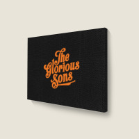 The Glorious Sons 13 Landscape Canvas Print | Artistshot