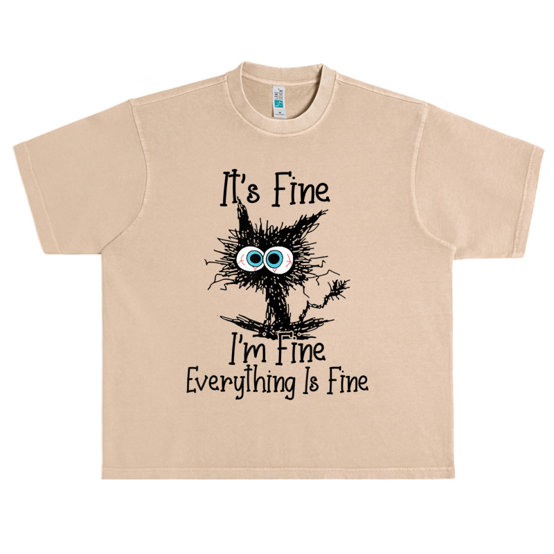 It's Fine I'm Fine Everything Is Fine Funny Cat Urban Heavy T-shirt | Artistshot