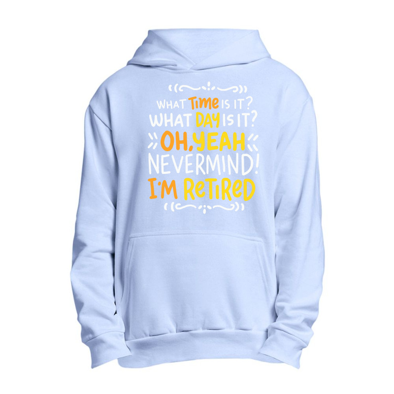 I M Retired Leisure Rente Pension Seniors Grandpa Grandma Pension Urban Pullover Hoodie by badieu97 | Artistshot