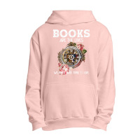 Books Are The Lives We Don't Have Time To Live T Shirt Urban Pullover Hoodie | Artistshot