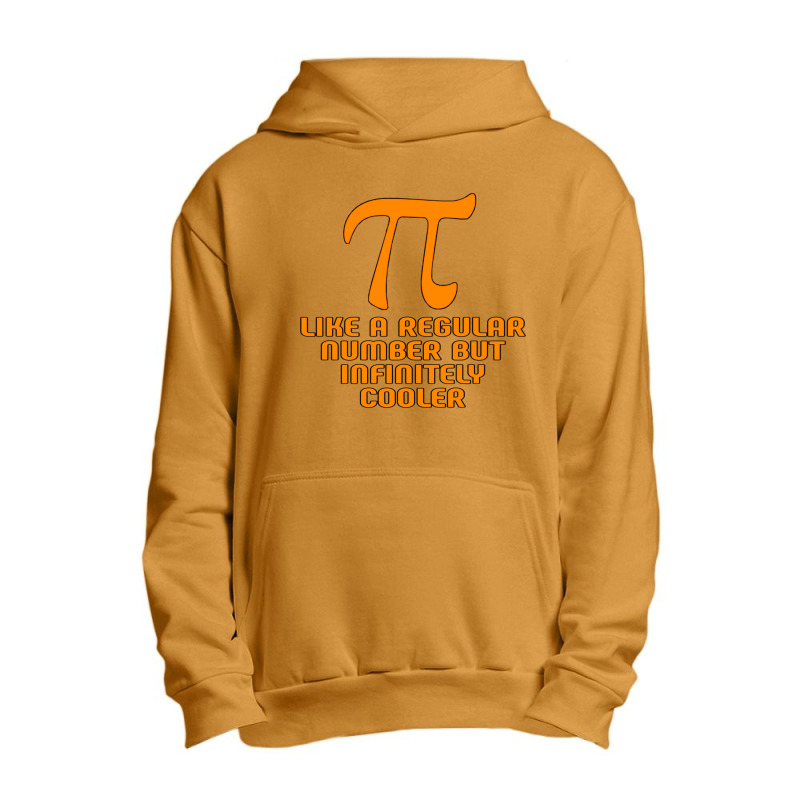 Pi Like A Regular Number But Infinitely Cooler Gifts Urban Pullover Hoodie by cm-arts | Artistshot