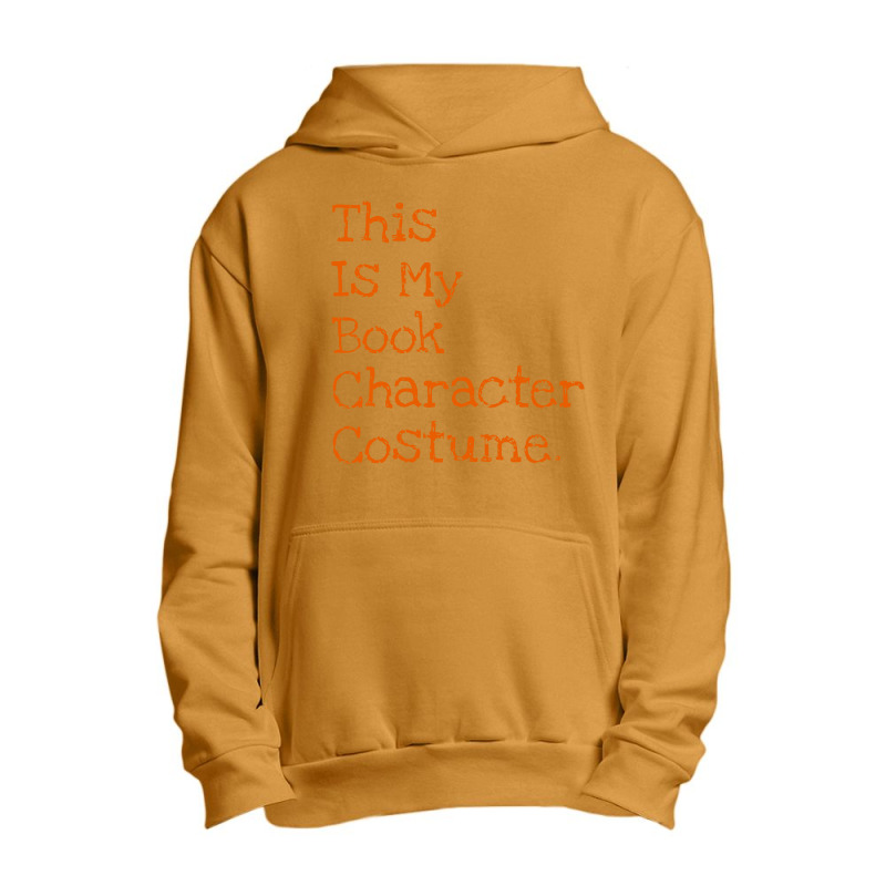 This Is My Book Character Costume Funny Urban Pullover Hoodie | Artistshot