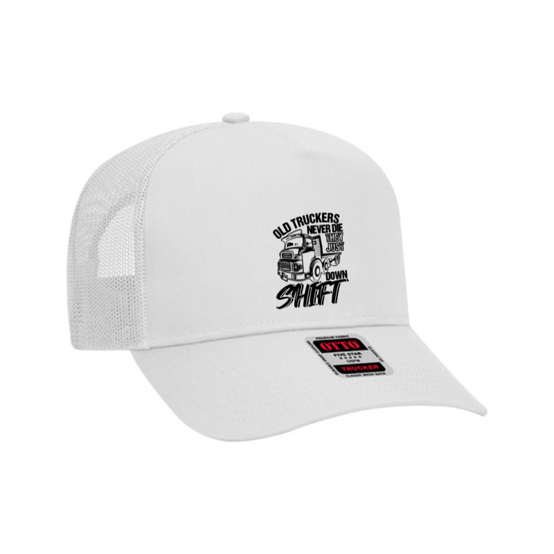 Truck Trucker Old Truckers Never Die Truck Driver 65 Driver Truckin Mesh Back Trucker Hat by golferu | Artistshot