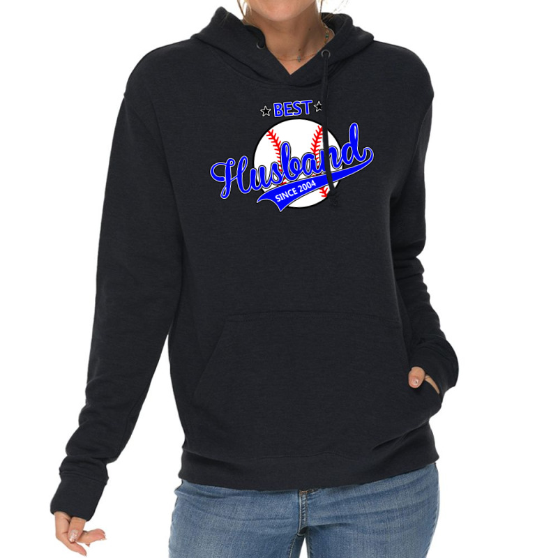 Best Husbond Since 2004 Baseball Lightweight Hoodie | Artistshot