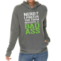 Intellectual Bad Ass T-shirt Lightweight Hoodie | Artistshot