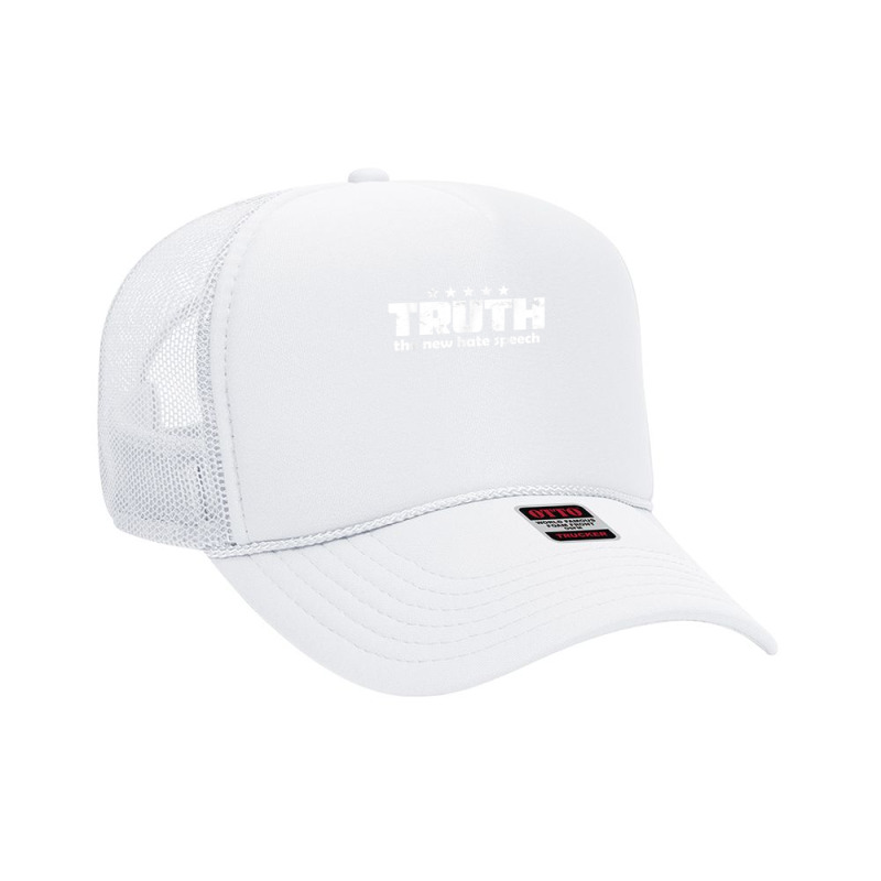 Truth New Hate Speech Pc Political Correctness T Shirt Foam Trucker Hat | Artistshot