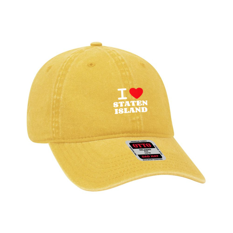 I Love Staten Island Premium T Shirt Dyed Cap by DarleneLee89 | Artistshot