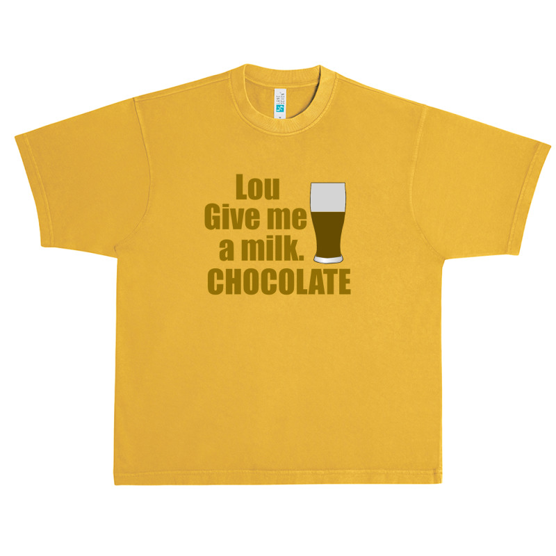 Lou Give Me A Milk. Chocolate - Back To The Future Gift Urban Heavy T-shirt by AaronFosterJr. | Artistshot