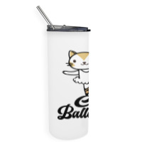 Ballerina Cat Skinny Tumbler | Artistshot