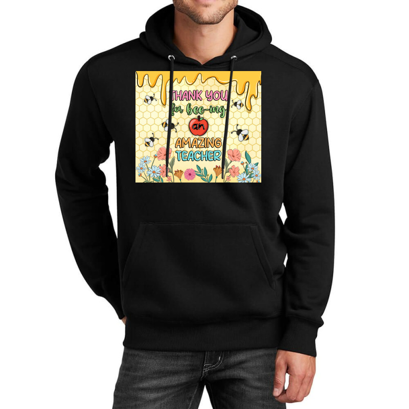 Thank You For Bee Ing An Amazing Teacher Unisex Hoodie | Artistshot