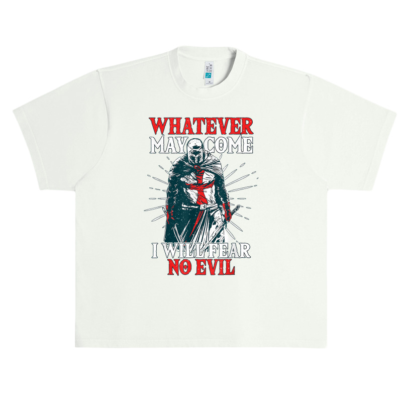 Templar Knight Costume, I Will Fear No Evil, Holy Crusader T Shirt Urban Heavy T-shirt | Artistshot