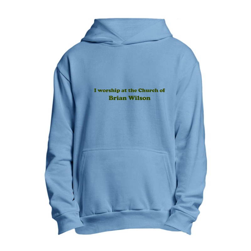 I Worship At The Church Of Brian Wilson Urban Pullover Hoodie by cm-arts | Artistshot