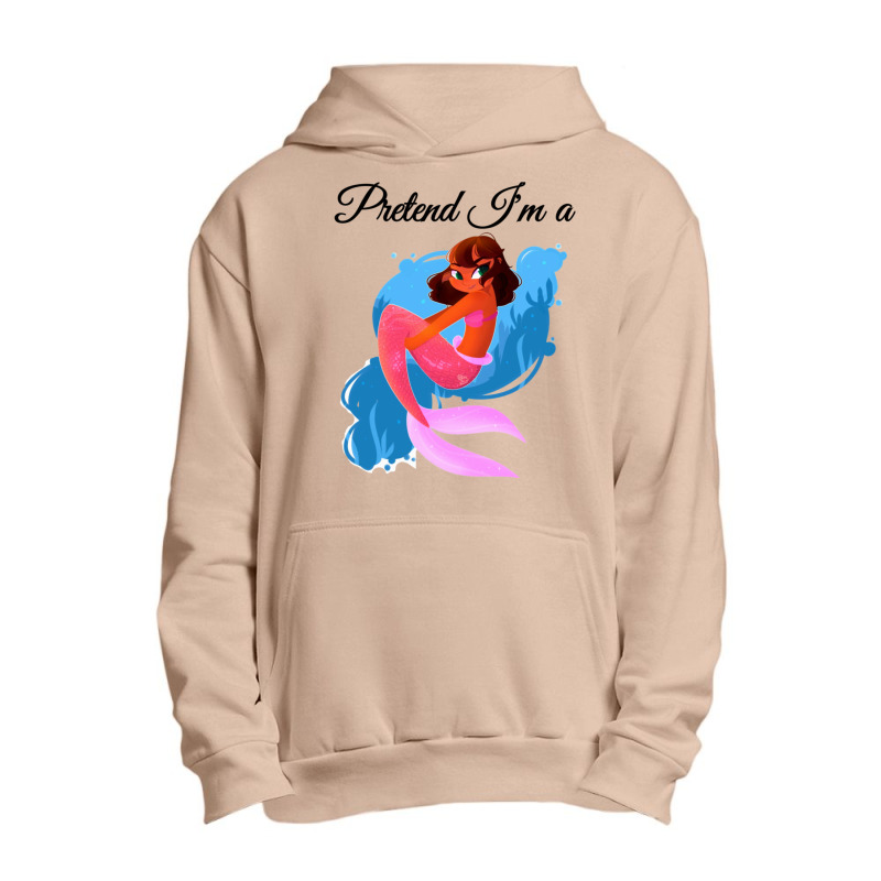 Pretend Im A Mermaid  Animal Halloween Urban Pullover Hoodie | Artistshot