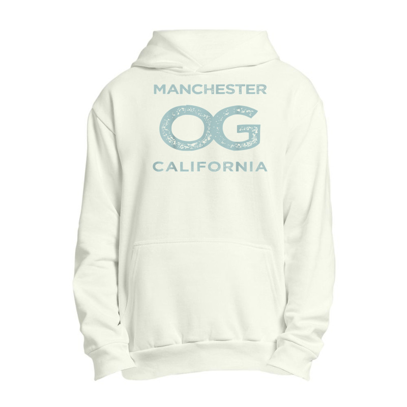 Manchester Ca California Og Original Gangster Town Pride T Shirt Urban Pullover Hoodie | Artistshot