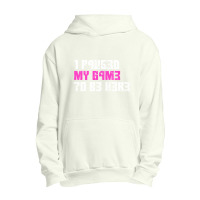 I Paused My Game To Be Here Pink Gamer Girl Leet Urban Pullover Hoodie | Artistshot