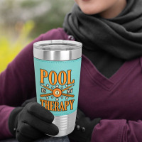 Pool Is My Therapy Billiards Snooker Sports Player Graphic Pullover Ho Leatherette Tumbler | Artistshot