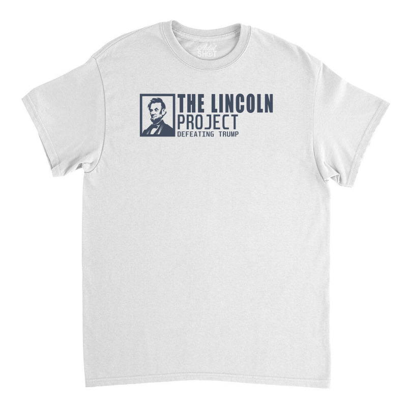 The Lincoln Project Classic T-shirt | Artistshot