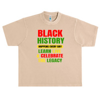 Black History Happens Every Day Black History Month Unisex Urban Heavy T-shirt | Artistshot