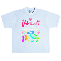 Funny Valentine Day Gift Happy Valentine's Day And Yes It's My Birthda Urban Heavy T-shirt | Artistshot