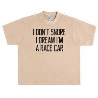 Funny Snore Dream Race Car T Urban Heavy T-shirt | Artistshot