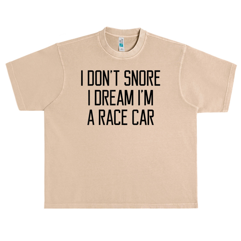 Funny Snore Dream Race Car T Urban Heavy T-shirt | Artistshot